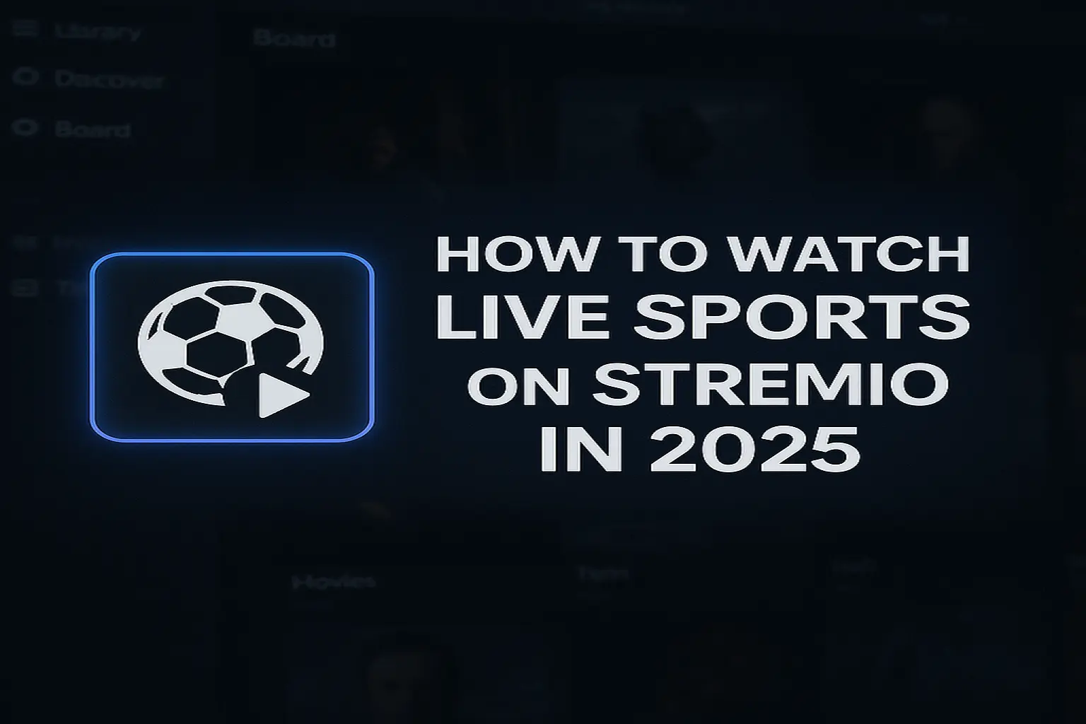 How to Watch Live Sports on Stremio in 2025